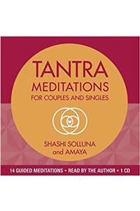 Tantra Meditations for Couples and Singles