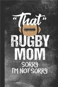That Rugby Mom Sorry I