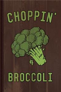Choppin' Broccoli Journal Notebook