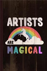 Artists Are Magical Journal Notebook