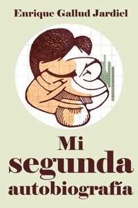 Mi segunda autobiografía