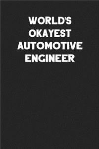 World's Okayest Automotive Engineer