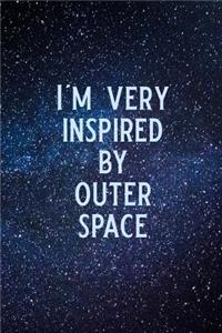 I'm Very Inspired by Outer Space