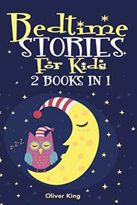 Bedtime Stories for Kids 2 Book in 1: A Collection of the Best Animals, Heroes, Dinosaurs, Unicorns, Dragons, Princes, Adventures Tales to Help Children Asleep at Night Having Beautiful 