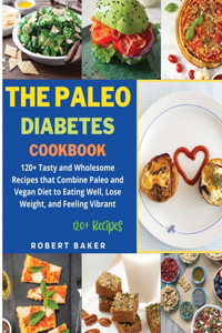 The Paleo Diabetes Cookbook