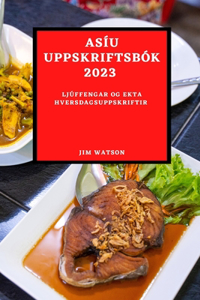 Asíu Uppskriftsbók 2023