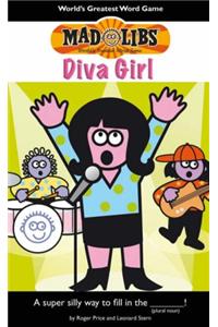 Diva Girl (Madlibs)