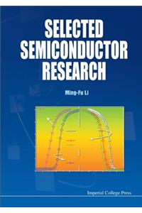 Selected Semiconductor Research