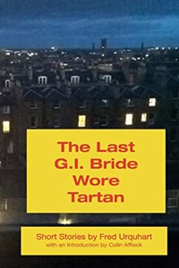 Last G.I. Bride Wore Tartan