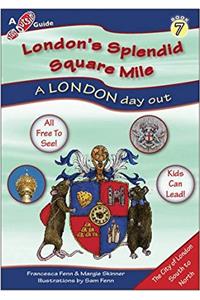 London's Splendid Square Mile