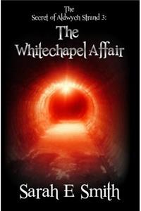 The Secret of Aldwych Strand The Whitechapel Affair