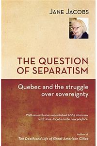 The Question of Separatism