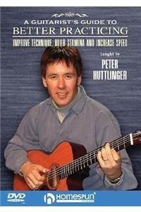 A Guitarist's Guide to Better Practicing