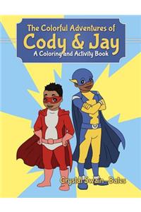 Colorful Adventures of Cody & Jay