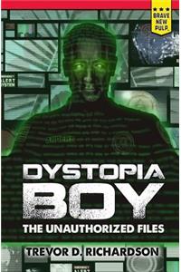 Dystopia Boy