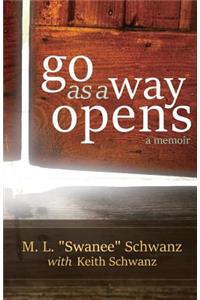Go as a Way Opens