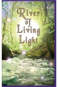 River of Living Light