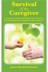 Survival of the Caregiver