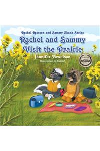 Rachel and Sammy Visit the Prairie