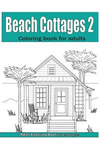 Beach Cottages Volume 2