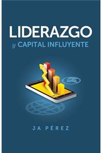 Liderazgo y Capital Influyente