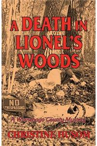 A Death In Lionel's Woods