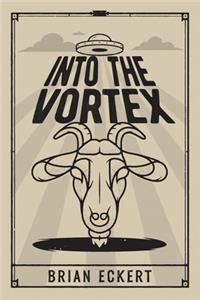 Into the Vortex