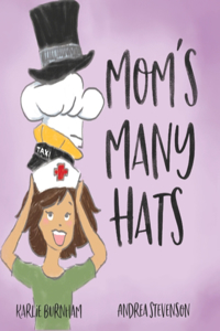 Mom's Many Hats