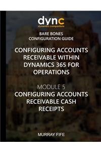Configuring Accounts Receivable within Dynamics 365 for Operations