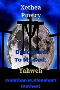 Xethea Poetry -Yahweh