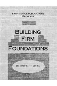 Building Firm Foundations