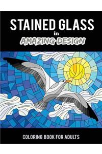 Stained Glass in Amazing Design Coloring Book for Adults