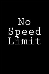 No Speed Limit