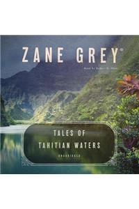 Tales of Tahitian Waters