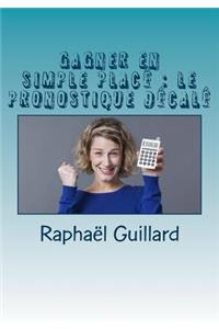 Gagner en simple place