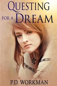 Questing for a Dream