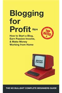 Blogging for Profit 2019