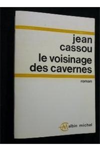 Voisinage Des Cavernes (Le)
