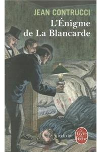 L Enigme de La Blancarde