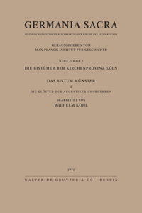 Die Bistümer Der Kirchenprovinz Köln. Das Bistum Münster II. Die Klöster Der Augustiner-Chorherren