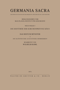 Die Bistümer Der Kirchenprovinz Köln. Das Bistum Münster II. Die Klöster Der Augustiner-Chorherren