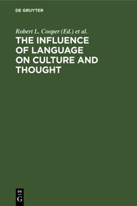 Influence of Language on Culture and Thought