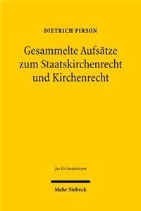 Gesammelte Beitrage zum Kirchenrecht und Staatskirchenrecht