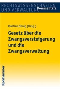 Gesetz Uber Die Zwangsversteigerung Und Die Zwangsverwaltung