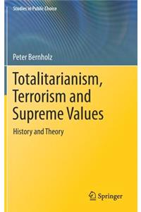 Totalitarianism, Terrorism and Supreme Values