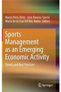 Sports Management as an Emerging Economic Activity