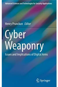 Cyber Weaponry