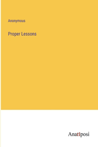 Proper Lessons