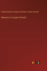Memoirs of Joseph Grimaldi