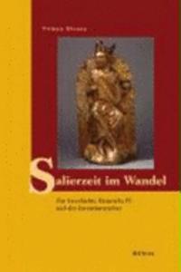 Salierzeit im Wandel